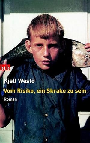 Seller image for Vom Risiko, ein Skrake zu sein: Roman for sale by Versandantiquariat Felix Mcke