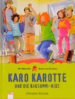 Seller image for Karo Karotte und die Kaugummi-Kids for sale by Versandantiquariat Felix Mcke