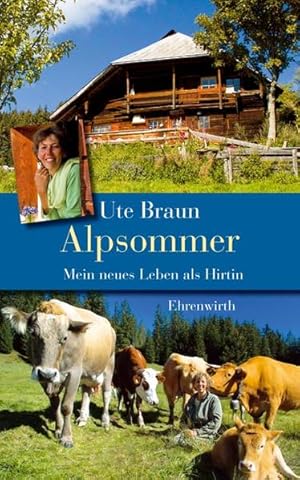 Bild des Verkufers fr Alpsommer: Mein neues Leben als Hirtin (Ehrenwirth Sachbuch) zum Verkauf von Versandantiquariat Felix Mcke