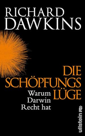 Seller image for Die Schpfungslge: Warum Darwin Recht hat for sale by Versandantiquariat Felix Mcke