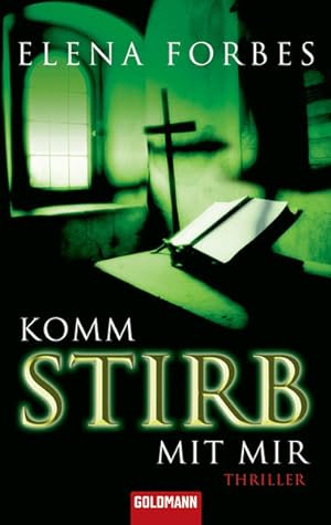 Seller image for Komm stirb mit mir: Thriller: Thriller. Deutsche Erstausgabe for sale by Versandantiquariat Felix Mcke