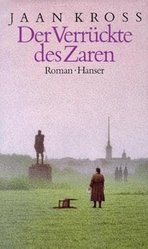 Imagen del vendedor de Der Verrckte des Zaren: Historischer Roman a la venta por Versandantiquariat Felix Mcke