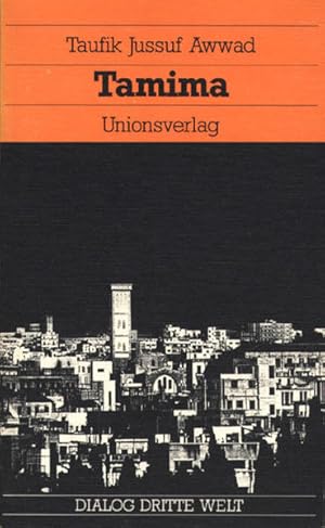 Bild des Verkufers fr Tamima: Roman (Unionsverlag Taschenbcher) zum Verkauf von Versandantiquariat Felix Mcke