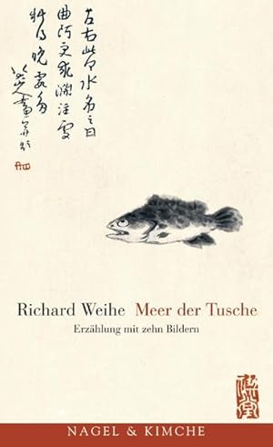 Seller image for Meer der Tusche: Erzhlung mit zehn Bildern for sale by Versandantiquariat Felix Mcke