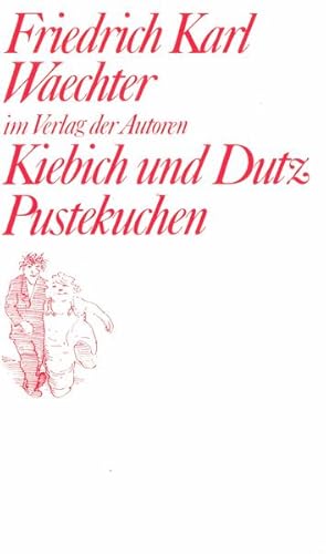 Bild des Verkufers fr Kiebich und Dutz / Pustekuchen: Zwei Stcke (Theaterbibliothek) zum Verkauf von Versandantiquariat Felix Mcke