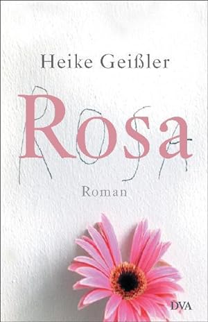 Immagine del venditore per Rosa: Roman venduto da Versandantiquariat Felix Mcke