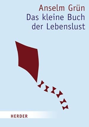 Seller image for Das kleine Buch der Lebenslust (HERDER spektrum) for sale by Versandantiquariat Felix Mcke