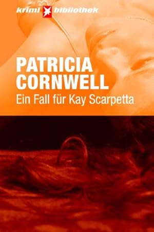 Image du vendeur pour Ein Fall fr Kay Scarpetta. Stern Krimi-Bibliothek Band 1 mis en vente par Versandantiquariat Felix Mcke