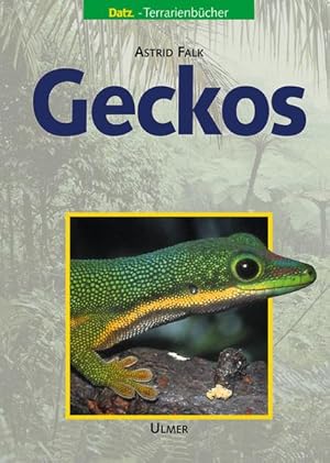 Bild des Verkufers fr Geckos (Datz Terrarienbcher) zum Verkauf von Versandantiquariat Felix Mcke