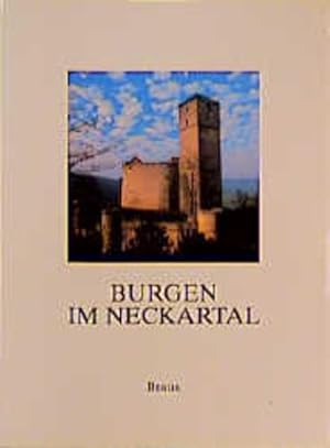 Bild des Verkufers fr Burgen im Neckartal zum Verkauf von Versandantiquariat Felix Mcke