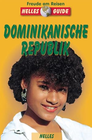 Imagen del vendedor de Nelles Guide, Dominikanische Republik a la venta por Versandantiquariat Felix Mcke