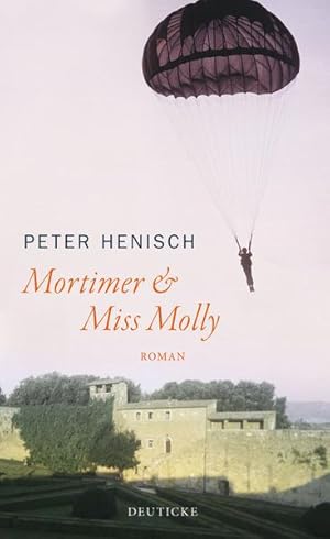 Seller image for Mortimer & Miss Molly: Roman for sale by Versandantiquariat Felix Mcke