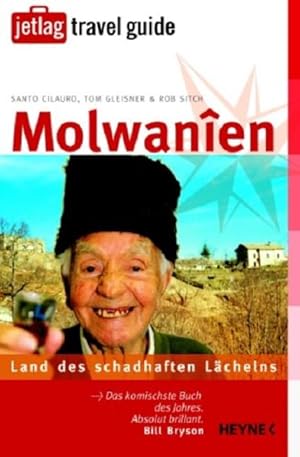 Image du vendeur pour Molwanien: Land des schadhaften Lchelns mis en vente par Versandantiquariat Felix Mcke