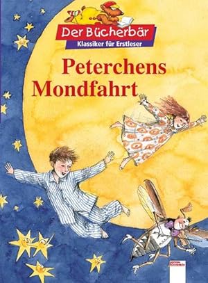 Seller image for Peterchens Mondfahrt. Der Bcherbr: Klassiker fr Erstleser for sale by Versandantiquariat Felix Mcke