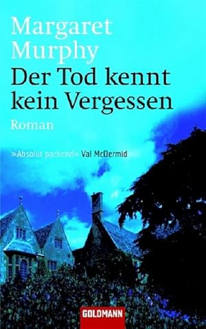 Seller image for Der Tod kennt kein Vergessen: Roman for sale by Versandantiquariat Felix Mcke