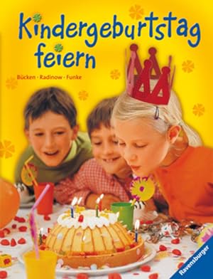 Seller image for Kindergeburtstag feiern for sale by Versandantiquariat Felix Mcke