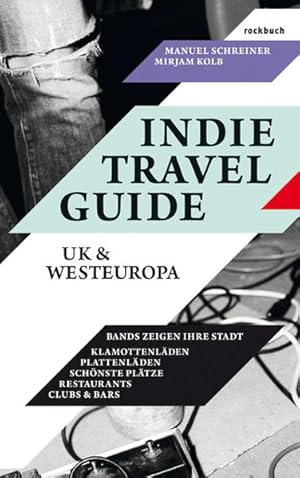 Bild des Verkufers fr Indie Travel Guide: UK & Europa zum Verkauf von Versandantiquariat Felix Mcke