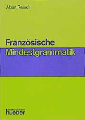 Imagen del vendedor de Franzsische Mindestgrammatik a la venta por Versandantiquariat Felix Mcke