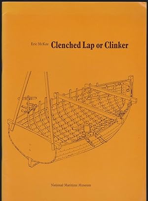 Seller image for CLENCHED LAP OR CLINKER An Appreciation of a Boatbuilding Technique for sale by Easton's Books, Inc.