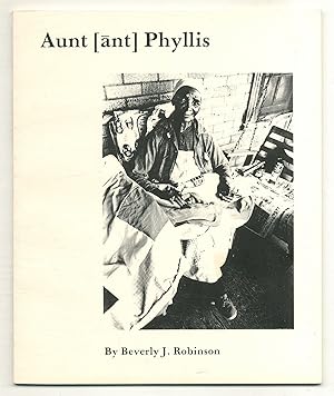 Seller image for AUNT [ant] PHYLLIS by Beverly J. Robinson for sale by Between the Covers-Rare Books, Inc. ABAA