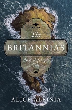 Image du vendeur pour Britannias : An Archipelago's Tale mis en vente par GreatBookPrices