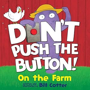 Bild des Verkufers fr Don't Push the Button : On the Farm zum Verkauf von GreatBookPrices