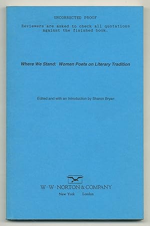 Seller image for Where We Stand: Women Poets on Literary Tradition for sale by Between the Covers-Rare Books, Inc. ABAA