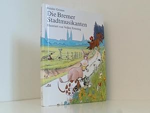 Seller image for Die Bremer Stadtmusikanten Brder Grimm. Ill. von Volker Ernsting for sale by Book Broker