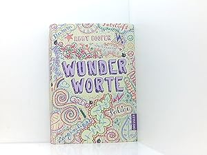 Imagen del vendedor de Wunderworte Abby Cooper ; aus dem amerikanischen Englisch von Andr Mumot a la venta por Book Broker