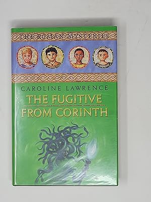 Bild des Verkufers fr The Fugitive from Corinth (The Roman Mysteries, Book 10) zum Verkauf von Cross Genre Books