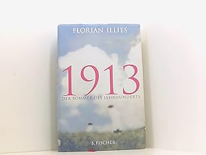 Bild des Verkufers fr 1913: Der Sommer des Jahrhunderts der Sommer des Jahrhunderts zum Verkauf von Book Broker