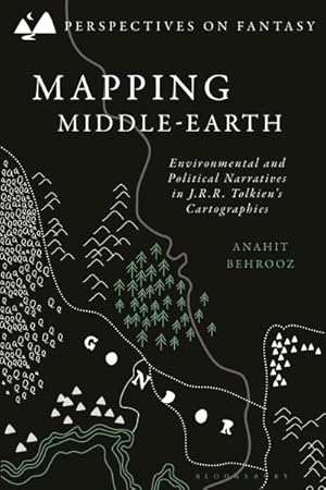 Bild des Verk�ufers f�r Mapping Middle-earth : Environmental and Political Narratives in J. R. R. Tolkien's Cartographies zum Verkauf von GreatBookPrices