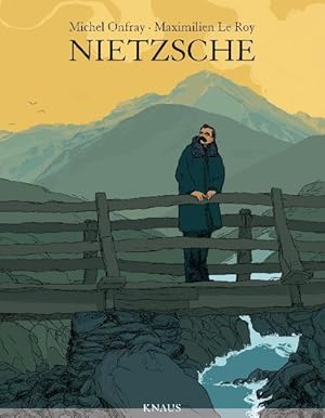 Nietzsche Michel Onfray ; Maximilien Le Roy. Aus dem Franz. von Stephanie Singh