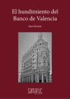 Seller image for HUNDIMIENTO DEL BANCO DE VALENCIA, EL for sale by AG Library