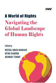 Seller image for A World of Rights: Navigating the Global Landscape of Human Rights for sale by Vedams eBooks (P) Ltd