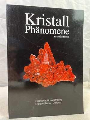 Seller image for Kristall Phnomene. Pau Rustemeyer / Lapis / ExtraLapis ; 54: Orientierte berwachung, Skelette, Zepter, Dendriten. for sale by Antiquariat Bler