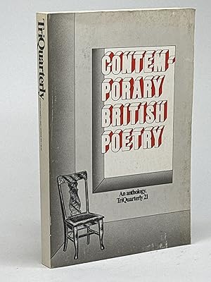Bild des Verkufers fr CONTEMPORARY BRITISH POETRY: An Anthology, TriQuarterly Twenty-one (21), Spring 1971. zum Verkauf von Bookfever, IOBA  (Volk & Iiams)