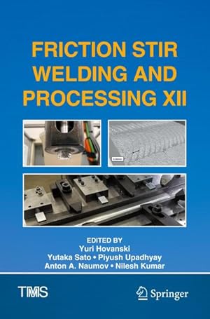 Bild des Verkufers fr Friction Stir Welding and Processing XII zum Verkauf von AHA-BUCH GmbH