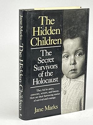 Bild des Verkufers fr THE HIDDEN CHILDREN: Secret Survivors of the Holocaust. zum Verkauf von Bookfever, IOBA  (Volk & Iiams)