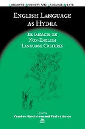 Seller image for English Language as Hydra : Its Impacts on Non-English Language Cultures for sale by AHA-BUCH GmbH