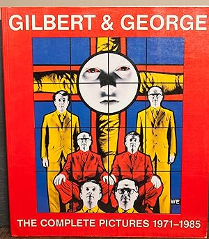Gilbert and George the Complete Pict 71-85
