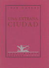 Seller image for Una extraa ciudad for sale by AG Library