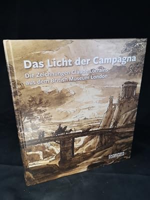 Seller image for Das Licht der Campagna Die Zeichnungen Claude Lorrains aus dem British Museum London for sale by ANTIQUARIAT Franke BRUDDENBOOKS