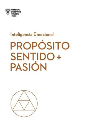 Seller image for Propsito, Sentido Y Pasin (Purpose, Meaning, and Passion Spanish Edition) for sale by Wegmann1855