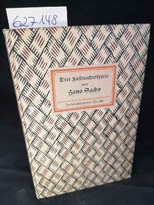 Bild des Verkufers fr Drei Fastnachtsspiele. Insel-Bcherei Nr. 46. 36.-40. Tausend. eigentl. 41. - 45. Tausend. zum Verkauf von ANTIQUARIAT Franke BRUDDENBOOKS