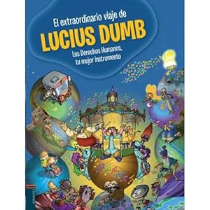 Image du vendeur pour EL EXTRAORDINARIO VIAJE DE LUCIUS DUMB mis en vente par URBANO LIBROS