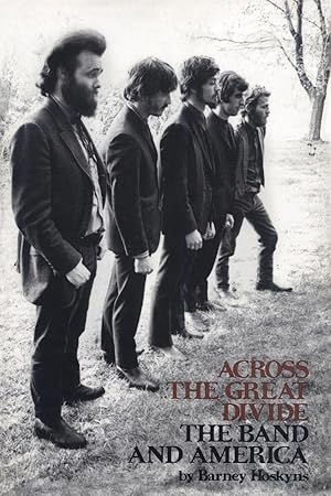 Seller image for Across the Great Divide: The Band and America for sale by moluna