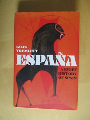 Bild des Verkufers fr Espana - A Brief History of Spain zum Verkauf von Brcke Schleswig-Holstein gGmbH