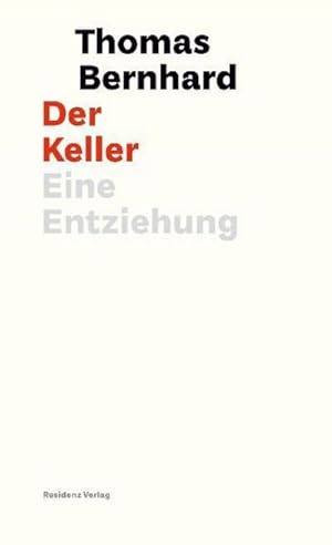 Seller image for Der Keller : Eine Entziehung for sale by AHA-BUCH GmbH