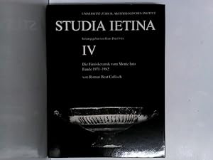 Studia Ietina. Band 4: Die Firniskeramik vom Monte Iato: Funde 1971-1982